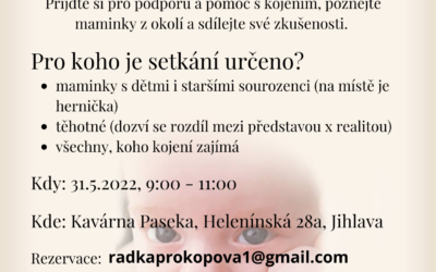 Podpůrná skupina KOJENÍ 31.5.2022
